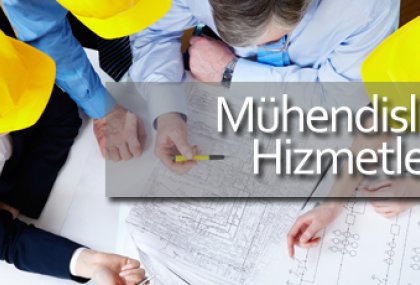 Mühendislik Hizmetleri